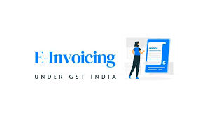 E-Invoicing of GST